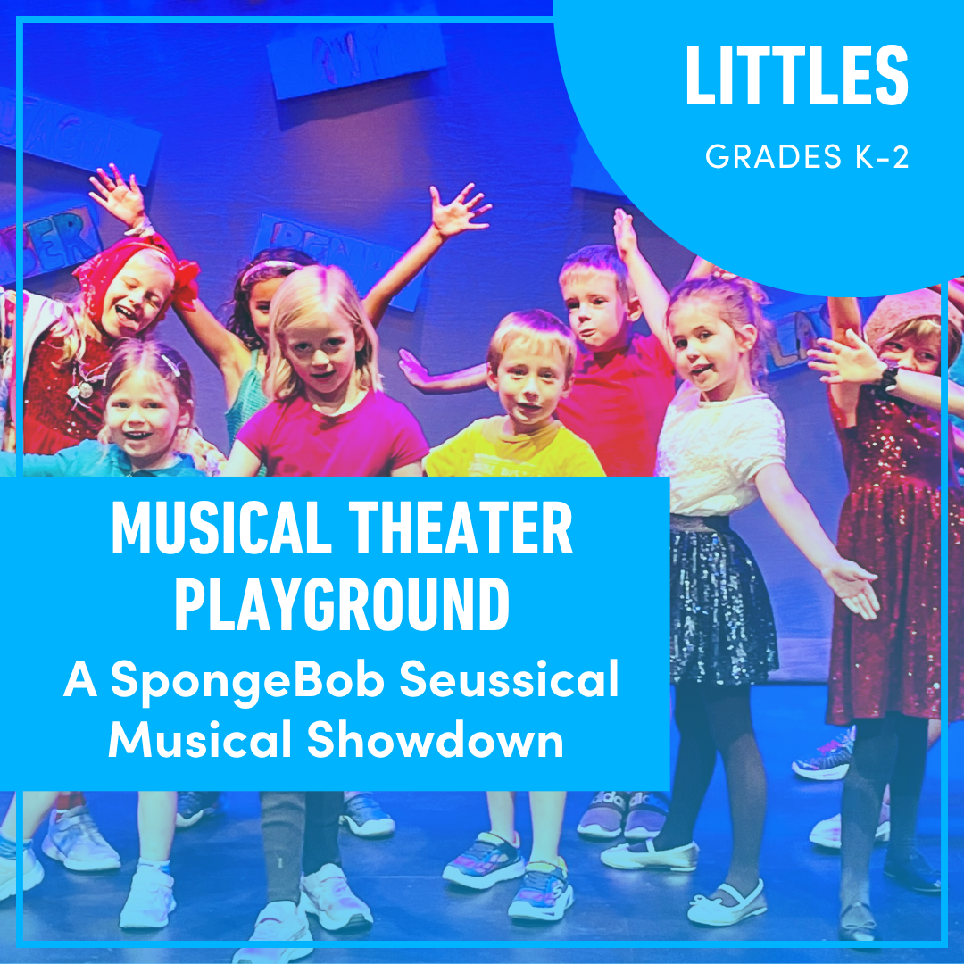 Musical Theater Playground: A SpongeBob Seussical Musical Showdown (Grades K-2)