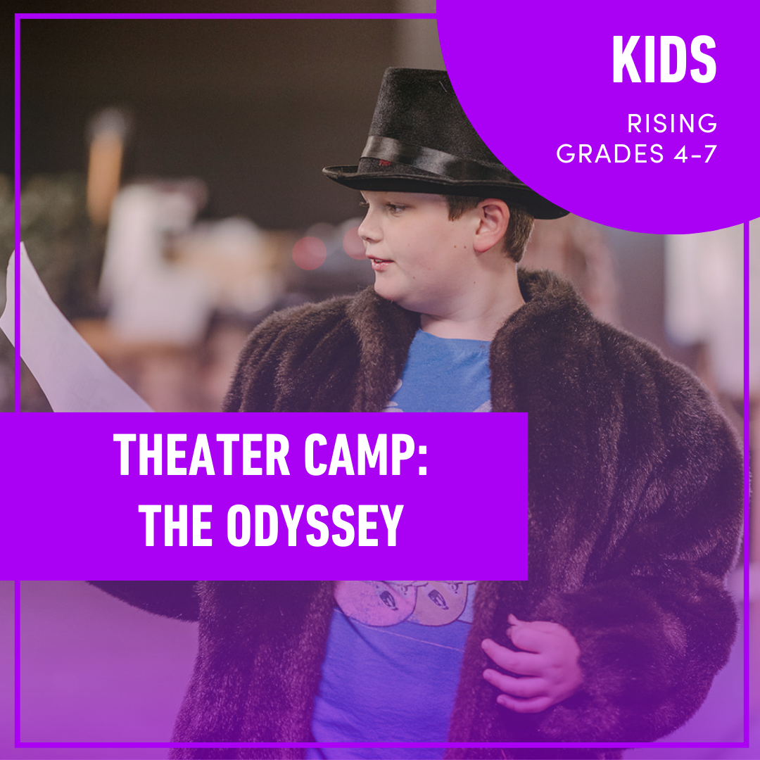 Summer Camp: Theater Camp for Kids: The Odyssey (Rising Grades 4-7)